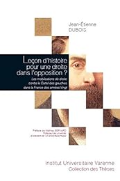 Leçon d'histoire pour une droite dans l'opposition ?
