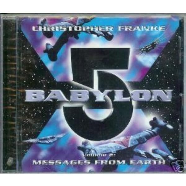 Christopher Franke, Franke, Christopher - Babylon 5: Messages From