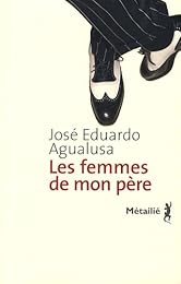 Les  femmes de mon père