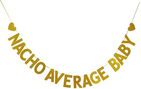 Nacho Average Baby Banner Garland Sign Baby Shower 1st Birthday
