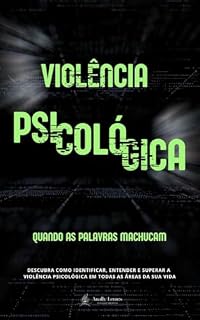 Livro Violência Psicológica: Quando as palavras machucam