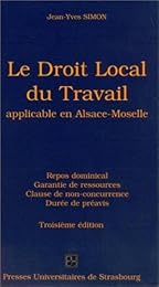 Le  droit local du travail applicable en Alsace-Moselle
