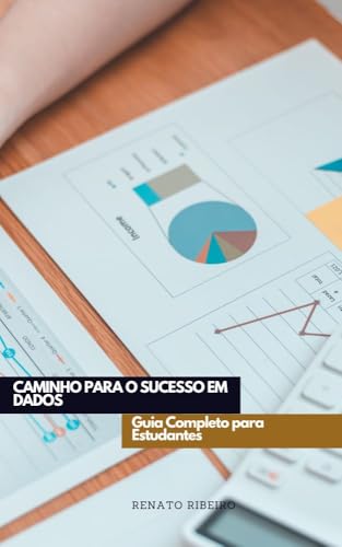 eBook - Caminho para o Sucesso em Dados: Guia Completo para Estudantes ...