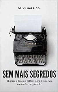Livro Sem mais segredos: O Presidente caído e o Herdeiro do leão