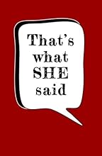 That's What She Said: Blank Journal and Television Quote
