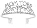 Elegant Rhinestone Mom to Be Tiara - Premium Quality Metal Baby Shower Tiara for The Mother to Be, Great Mother's Day Gift Idea for New Moms primary