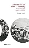 L'assassinat de John F. Kennedy : Histoire d'un mystère d'Etat by 