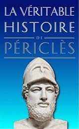 La  véritable histoire de Périclès