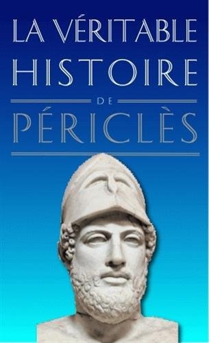 La  véritable histoire de Périclès