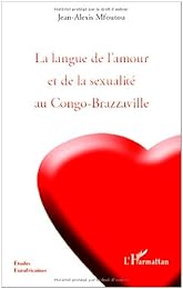La  langue de l'amour et de la sexualité au Congo-Brazzaville