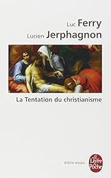 La  tentation du christianisme