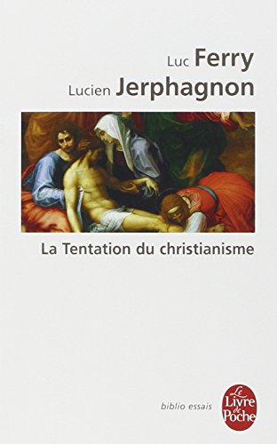 La  tentation du christianisme