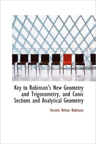 Key To Robinson S New Geometry And Trigonometry And Conic