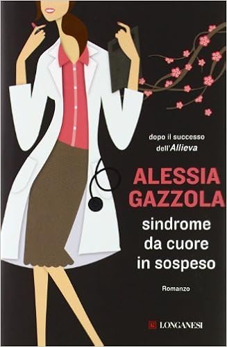 Alessia Gazzola - Sindrome da cuore in sospeso (2012)