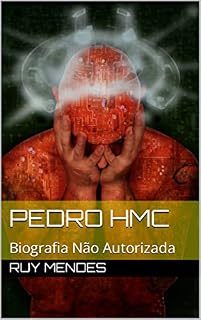 Livro Pedro HMC: Biografia Não Autorizada