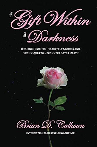 Free The Gift Within the Darkness: Healing Insights, Heartfelt Stories and Techniques to Reconnect after<br />PDF