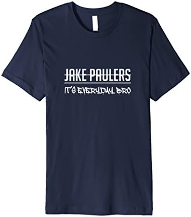 Mens I am a Jake Pauler Shirt It's Everyday Bro Paul T-Shirt Medium Navy