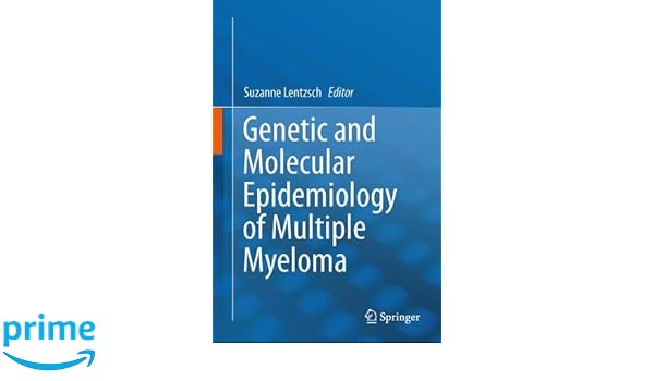 Genetic And Molecular Epidemiology Of Multiple Myeloma - 