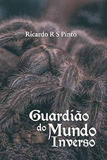 Livro Guardião do Mundo Inverso: Crônicas do Mundo Inverso