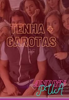 Livro Tenha + Garotas
