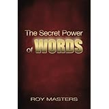 The Secret Power of Words