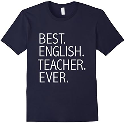 Men's Best English Teacher Ever Funny T-shirt Teacher Appreciation 3XL Navy