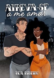 Livro Atreva-se a Me Amar