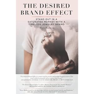 The Desired Brand Effect: Stand Out in a Saturated Market with a Timeless Brand
