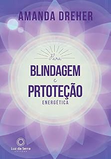 Livro Para Blindagem e Proteção Energética