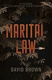 Marital Law by DW Brown
