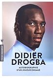 Image de Didier Drogba: Autobiographie d'un joueur engagé