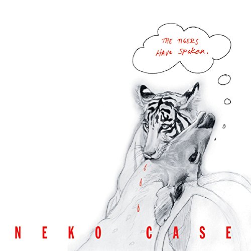 Album art for Tigers Have Spoken, The by Neko Case