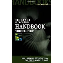 Pump Handbook: Third Edition by Igor J. Karassik (2000-09-27)