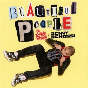 Chris Brown & Benny Benassi - Beautiful People (Single) - Zortam Music