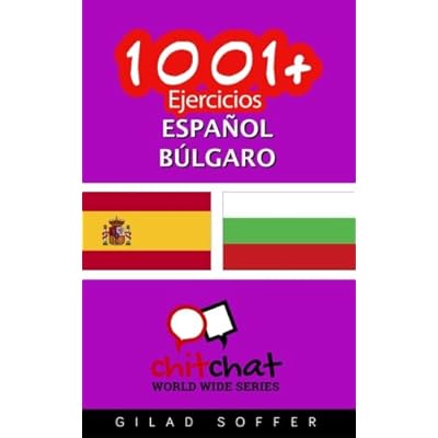 1001+ Ejercicios español - búlgaro 1001+ Ejercicios español - búlgaro