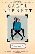 Carrie and Me: A Mother-Daughter Love Story