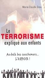 Le  terrorisme expliqué aux enfants