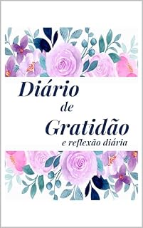 Livro Diário de Gratidão: Reflexão Diária