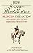 How George Washington Fleeced the Nation: And Other Little Secrets Airbrushed From History