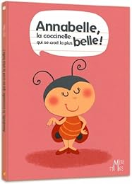 Annabelle, la coccinelle qui se croit la plus belle !