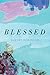 Blessed by 