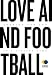 Love and Football: Looking for God in a Violent Name by