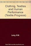 Image de Clothing, Textiles and Human Performance (Textile Progress)