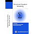 Structural Equation Modeling: 2015 Edition (Statistical Associates "Blue Book" Series Book 14)