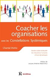 Coacher les organisations avec les constellations systémiques