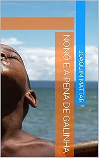 Livro Nonô e a Pena de Galinha