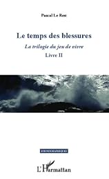 Les  temps des blessures