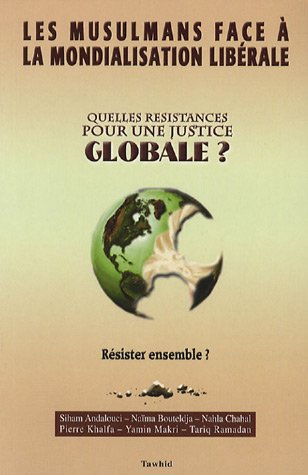 Arabes et musulmans face à la mondialisation