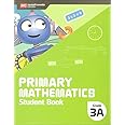 NEW! Primary Mathematics Student Book 3A (Revised edition - 2022 Edition) 9789814911405