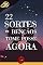 Livro 22 Sortes de Bênçãos Tome Posse AGORA: Para a Vida Amorosa